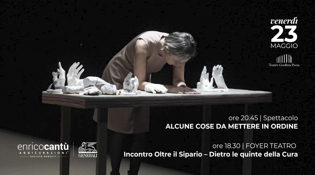 spettacolo “Alcune cose da mettere in ordine” al Teatro Giuditta Pasta di Saronno