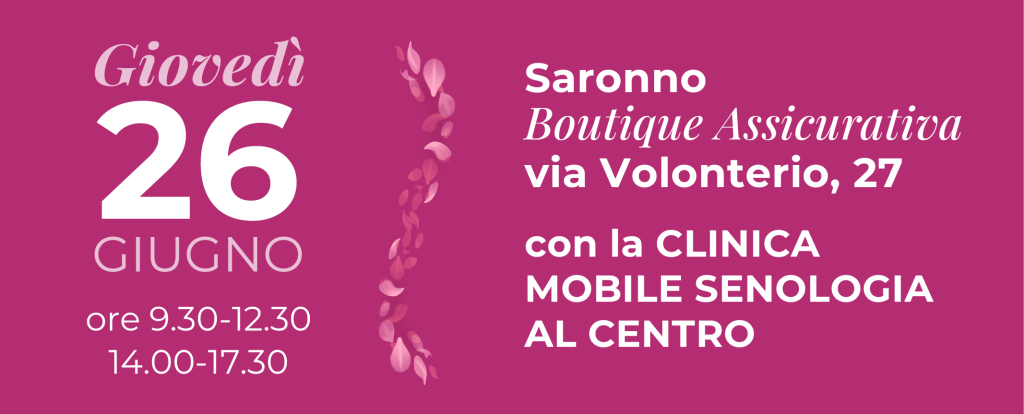 Visite senologiche gratuite a Saronno il 26 giugno - Enrico Cantù Assicurazioni